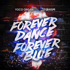 Sample : FOREVER DANCE FOREVER BLUE - YOCO ORGAN x DJ Shimamura