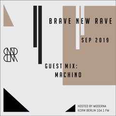 BNR Guest Mix: MACHINO