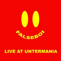 FALSEBOI (SHYBOI B2B False Witness) LIVE AT UNTERMANIA