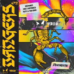 Griztronics (PAST12 X Y3llO Remix)