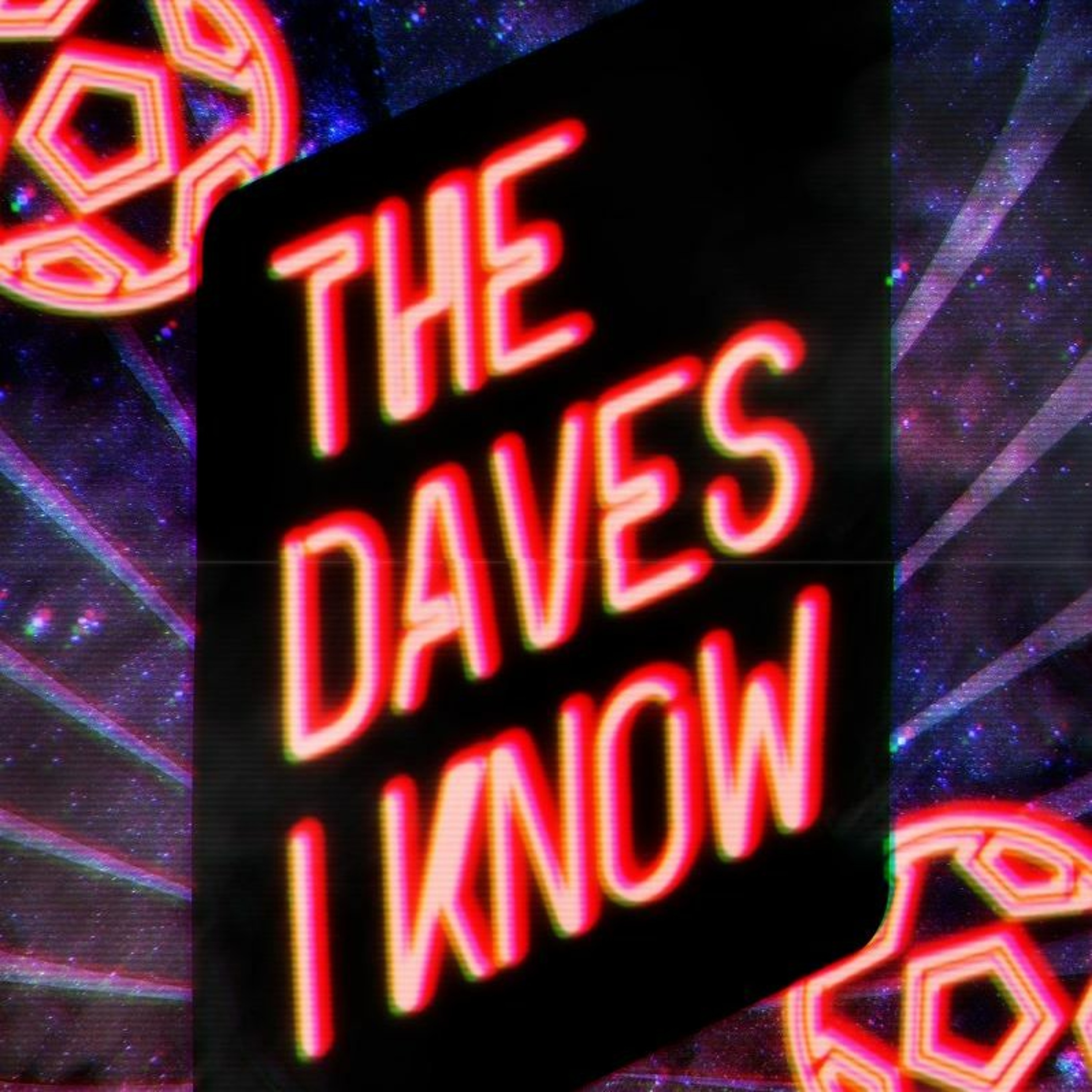 The Daves I Know