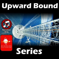 Upward Bound Series (Narration Only)