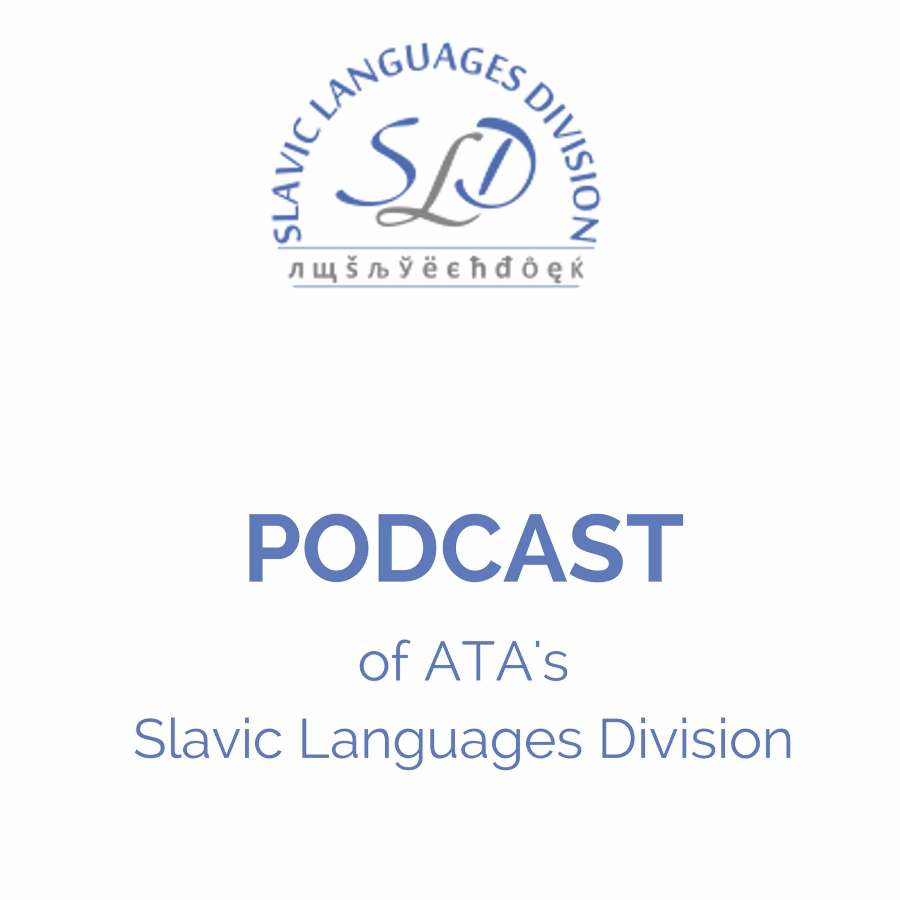 Slovo, Podcast of the ATA Slavic Languages Division