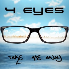 4 Eyes - Take Me Away (DJ Bon Lee Remix) SAMP