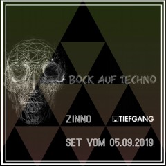 ZINNO, BOCK AUF TECHNO, 05.09.2019