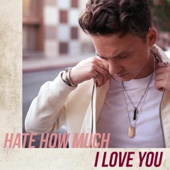 Conor Maynard - Hate How Much I Love You