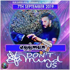 Eggman - Dont Mind Us Set.WAV