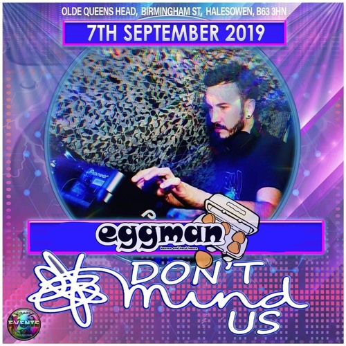 Eggman - Dont Mind Us Set.WAV