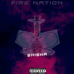 Fire Nation-Shisha(Luís Libra & Márcio beats & Benny B)