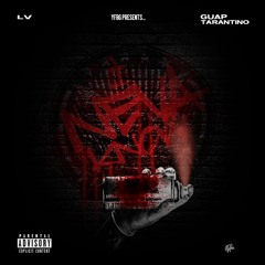 & Guap Tarantino-  I Neva Know