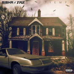 Elsha x Taz - Tiempo