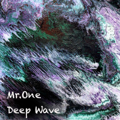 Mr.One - Deep Wave