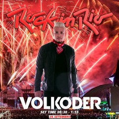 Volkoder @ Rock In Rio 2019, Rio De Janeiro, Brasil.