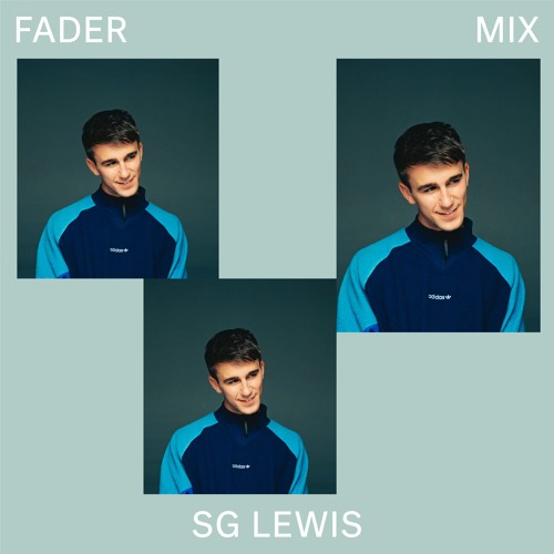FADER Mix: SG Lewis