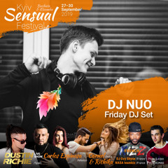 2019-09-27 Friday #KSF - DJ NUO Live Set @ Kyiv Sensual Festival 2019