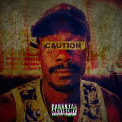 Caution Wavythrillz