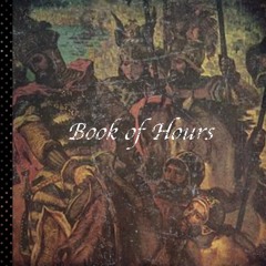 Book Of Hours - Memories Of Home, Far Away