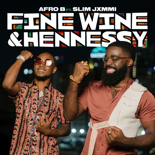 Listen to Afro B and Slim Jxmmi - Fine Wine & Hennessy by Afro B in Your  2020 Playback playlist online for free on SoundCloud