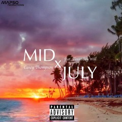 Mid July (feat. Tennisboywill)