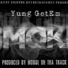 All The Smoke x Goldfinger Getem x Mouse On Tha Track