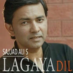 Sajjad Ali - Lagaya Dil (Official Audio)