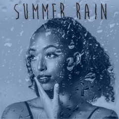 Summer Rain </3