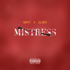 Mistress (prod. 10fifty)