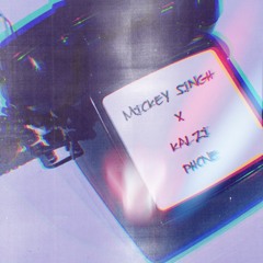 Mickey Singh - Phone (Kalzi Remix)