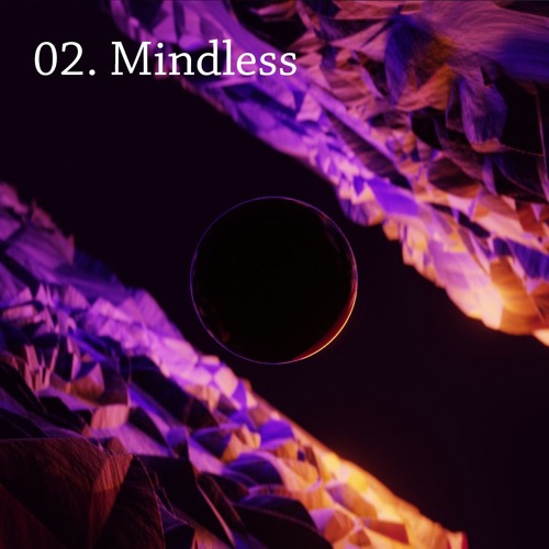 02. Mindless