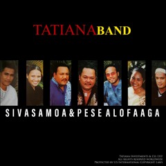 6. AUMAIA OU FA'ANOANOAGA - TATIANA BAND