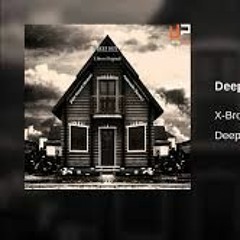 X-Bross - Deep Hut -John Gerard Remix (Unmastered)