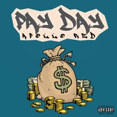 PayDay - Apollo Red (Prod: King Payday)