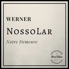 WERNER - NOTRE DEMEURE (prod by Nizi)