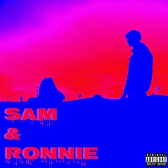 Sam and Ronnie