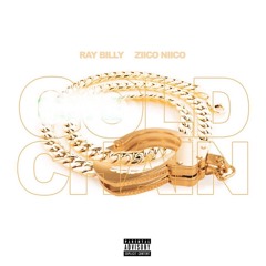 Ray Billy ft Ziico Niico - Gold Chain ( Remix )