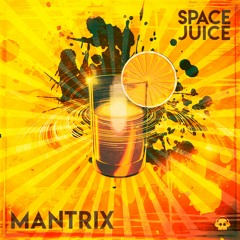 Mantrix - Space Juice (Progressive Trance) @PhantomUnitRec **FREEDOWNLOAD EM COMPRAR**