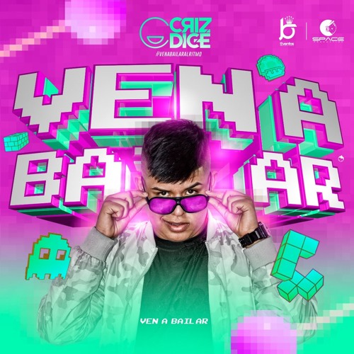 VEN A BAILAR MIXED BY CRIZ DICE