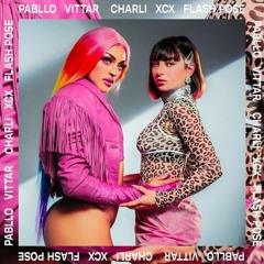 Pabllo Vittar feat.Charli XCX -Flash Pose-Zuccare P-Pringles(Paul Henry Mashup 2k19)