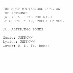【Alter/Ego cover】 The Most Mysterious Song on the Internet 【Bones】