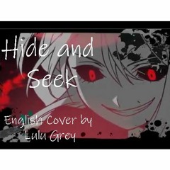 Hide And Seek - Vocaloid Cover English Lyrics By Lizz Robinett