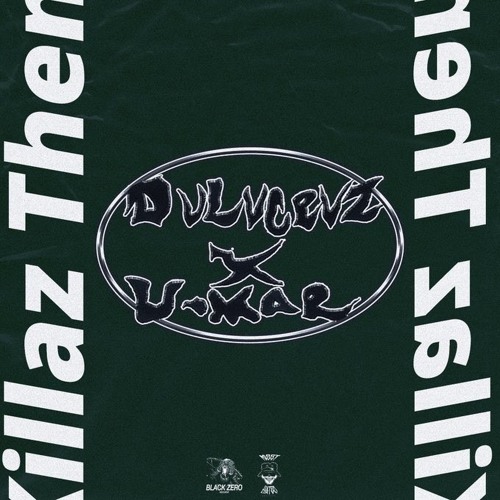 DVLVCRVZ x U-MAR - Killaz Theme (Dusted Mix)