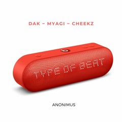DAK ft. Myagi & Cheekz - Type of Beat
