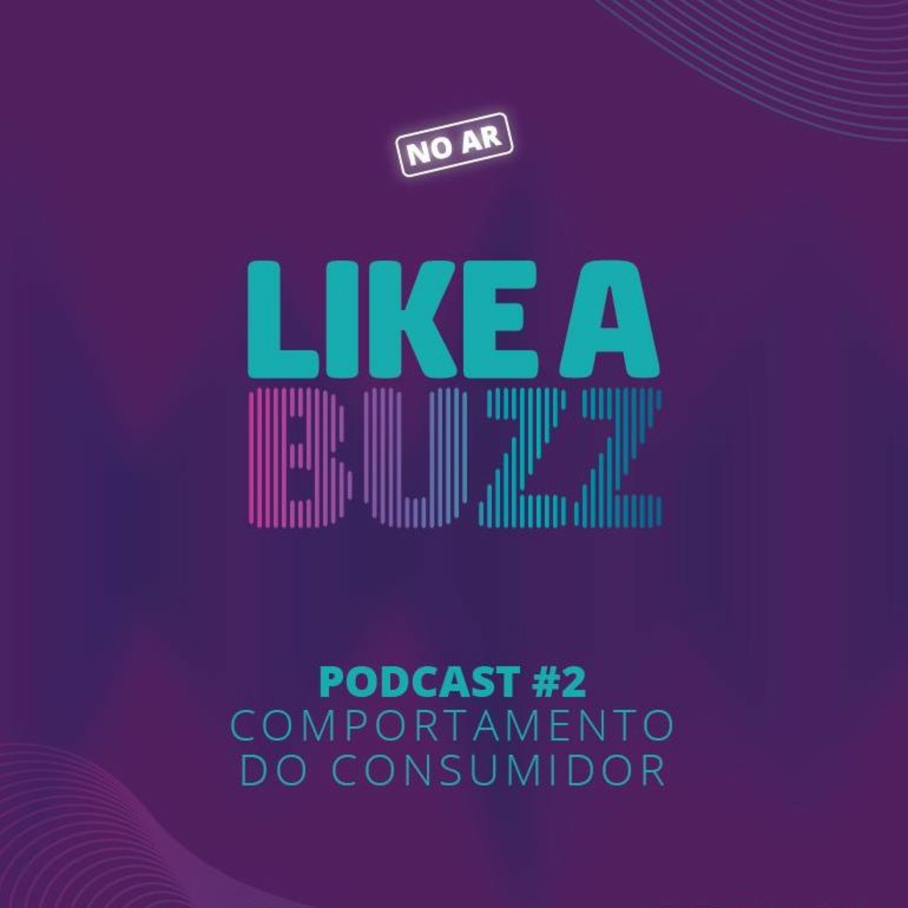 PodCast 2 Comportamento do Consumidor episode artwork