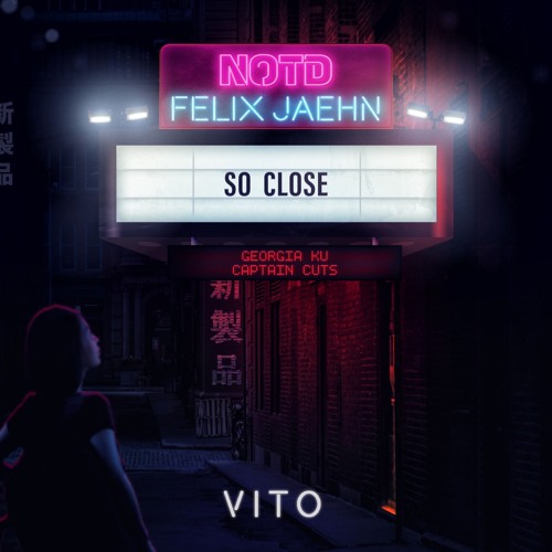 NOTD - So Close (Mashup)