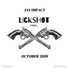 #FLOCAST 17 - Lickshot Part 1 October 2019 - @JayMassivFlo #MassivFlo