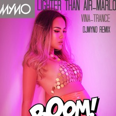 Lighter Than Air- Marlo ( Myno Remix)[Extended] (1)