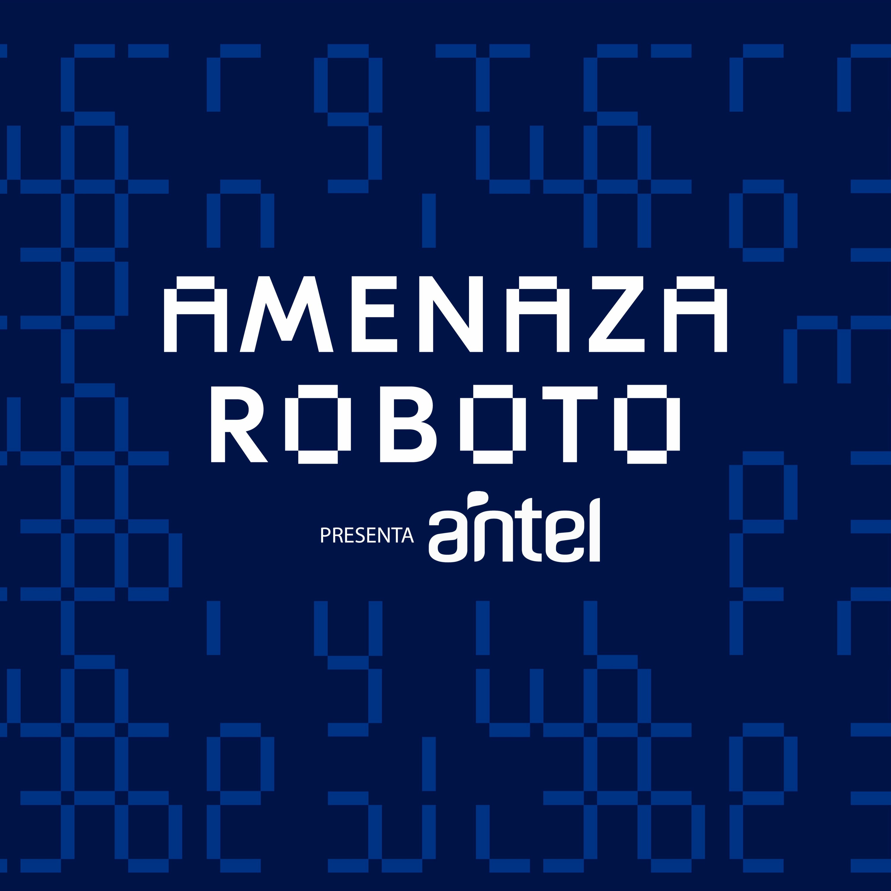 005 Amenaza Roboto - Seba Fleitas episode artwork