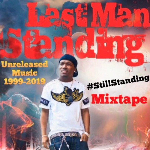 #StillStanding: Mixtape (Unreleased Music)