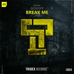 Godoy - Break Me (Out Now!) [ADE Sampler 2019]