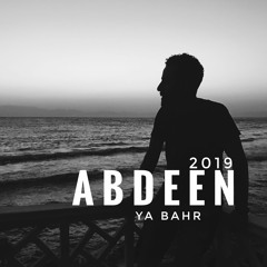 Abdeen - Ya Bahr | عابدين _ يا بحر
